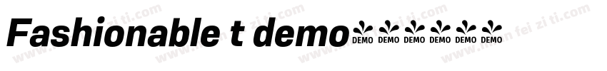 Fashionable t demo字体转换